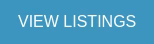 VIEW LISTINGS